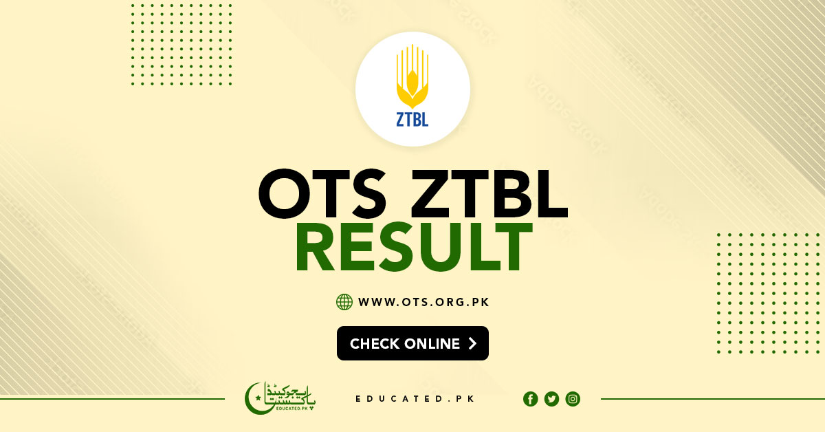 OTS ZTBL OG 3 Result 2024 By Roll No, CNIC