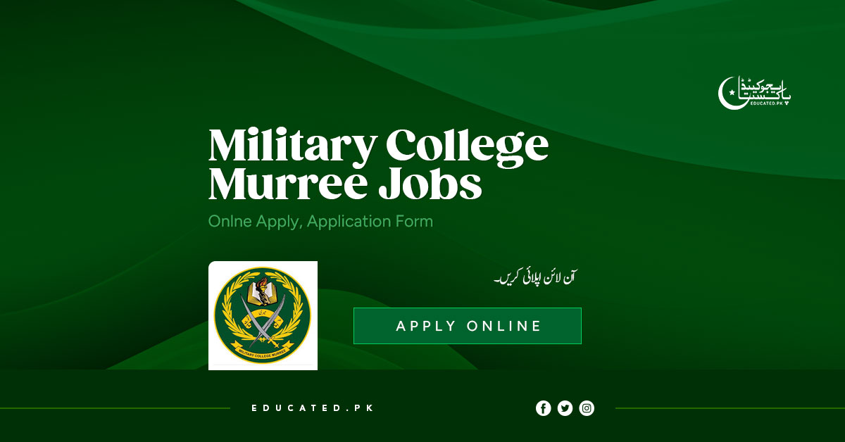Military College Murree Jobs 2024 Apply Online